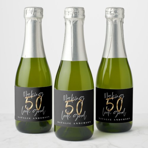 Making 50 look good gold birthday celebration sparkling wine label