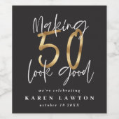 Making 50 look good gold birthday celebration wine label (Single Label)