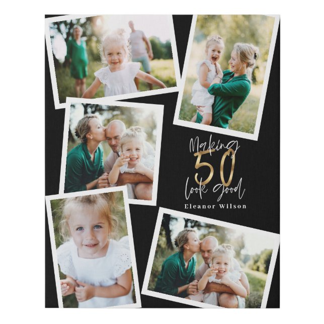 Making 50 look good gold birthday multi photo  faux canvas print (Front)