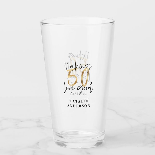 Making 50 look good gold black photo birthday glass (Front)