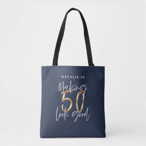 Making 50 look good gold gift tote bag