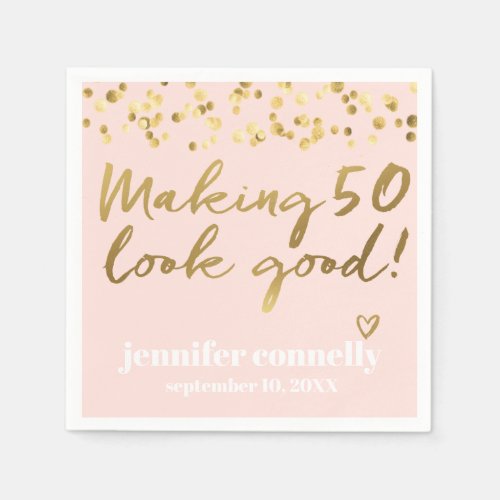Making 50 Look Good Gold Script Confetti Pink Napkins