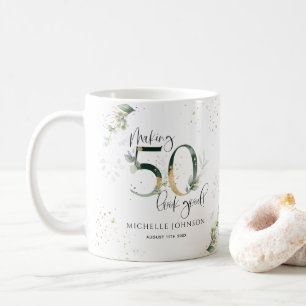 Making 50 Look Good Green Gold Botanical Birthday Coffee Mug