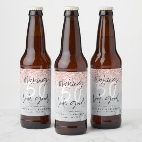 Making 50 look good rose gold  and marble birthday beer bottle label
