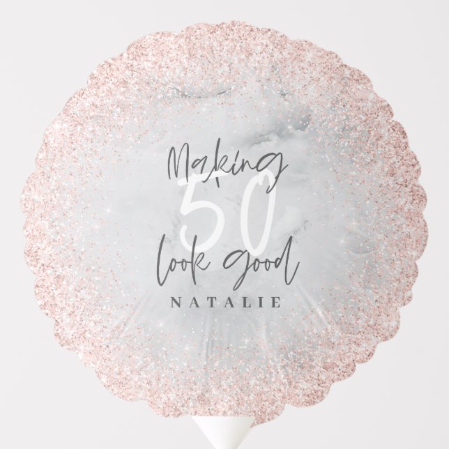Making 50 look good rose gold birthday part decor balloon (Front)