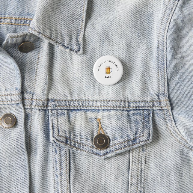 Making 60 Great Again Beer Birthday Party Button (In Situ)
