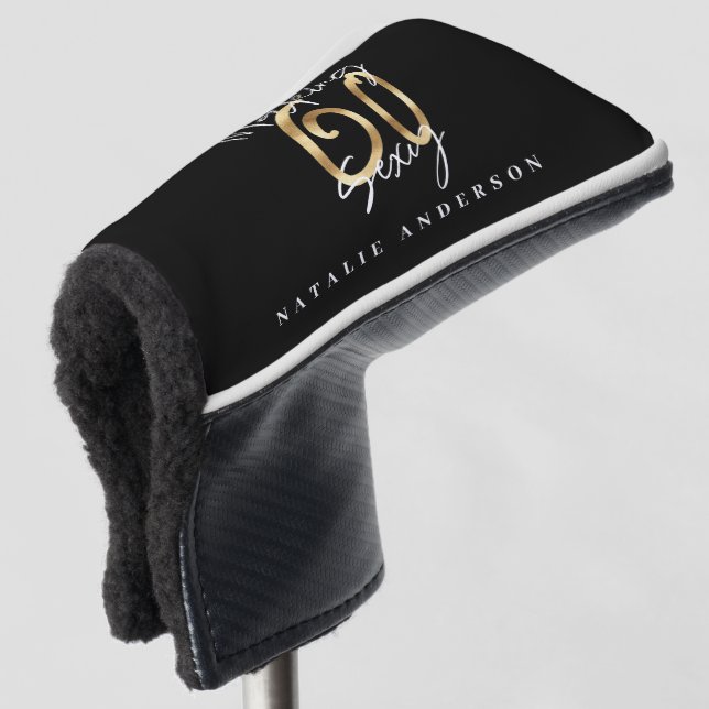 Making 60 look good gold birthday celebration golf head cover (3/4 Front)