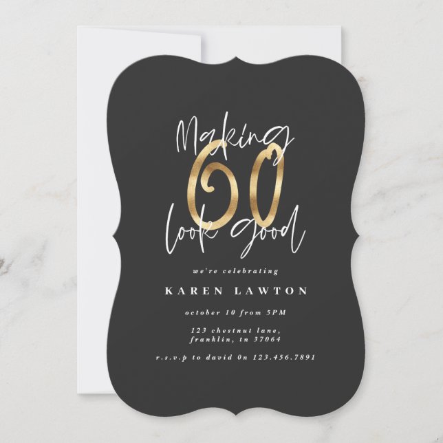 Making 60 look good gold birthday invitation (Front)