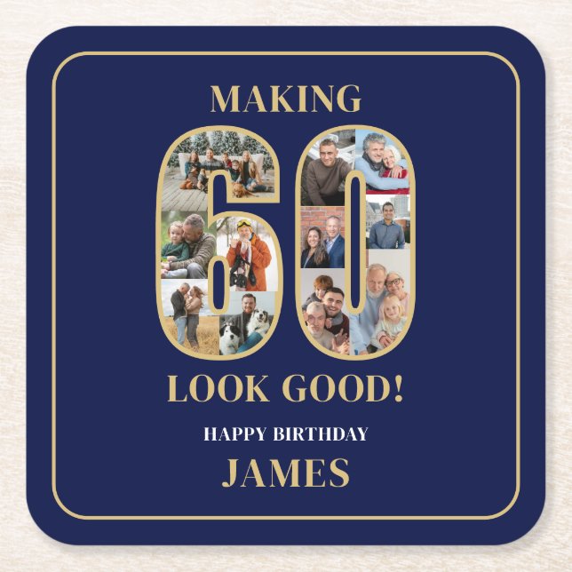Making 60 Look Good Photo Birthday Square Paper Coaster (Front)