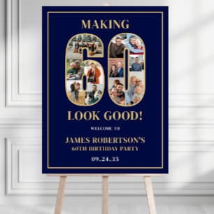 Making 60 Look Good Photo Birthday Welcome Sign