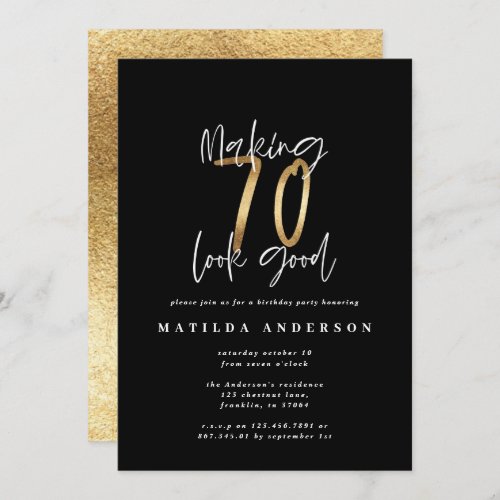 Making 70 look good gold birthday invitation