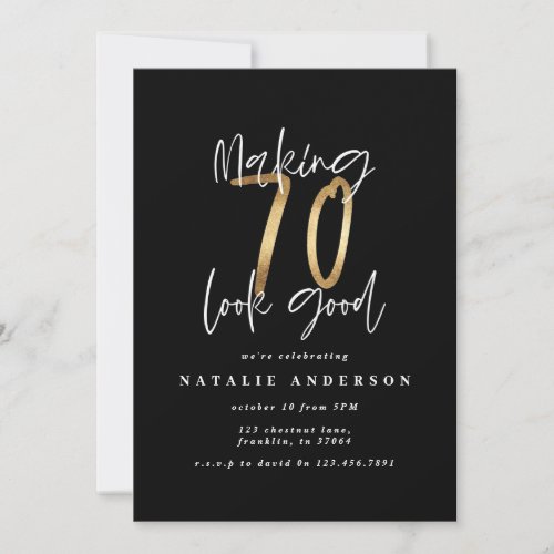 Making 70 look good gold birthday invitation