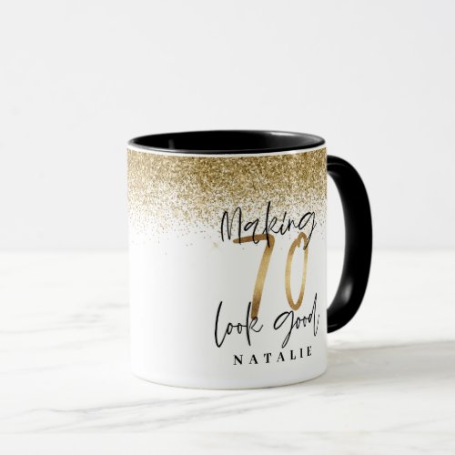 Making 70 look good gold glitter birthday favor mug