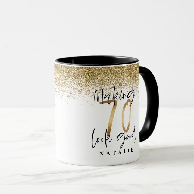 Making 70 look good gold glitter birthday favor mug (Front Right)