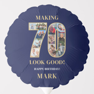 Making 70 Look Good Photo Collage 70th Birthday Balloon