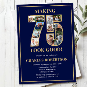 Making 75 Look Good Photo Birthday Invitation