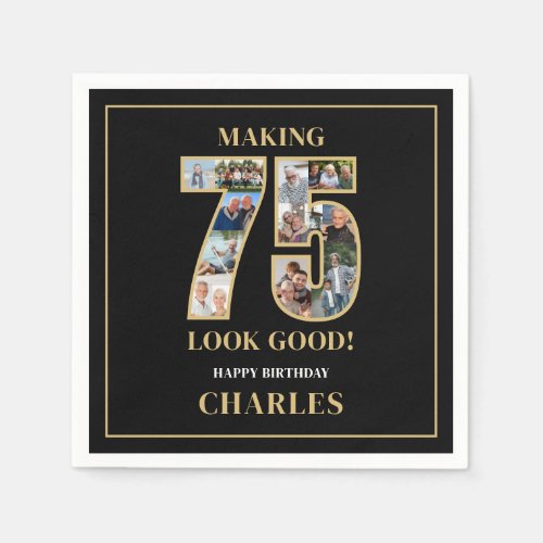 Making 75 Look Good Photo Collage 75th Birthday Napkins