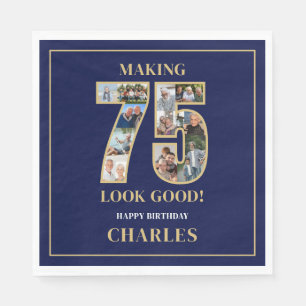 Making 75 Look Good Photo Collage 75th Birthday Napkins