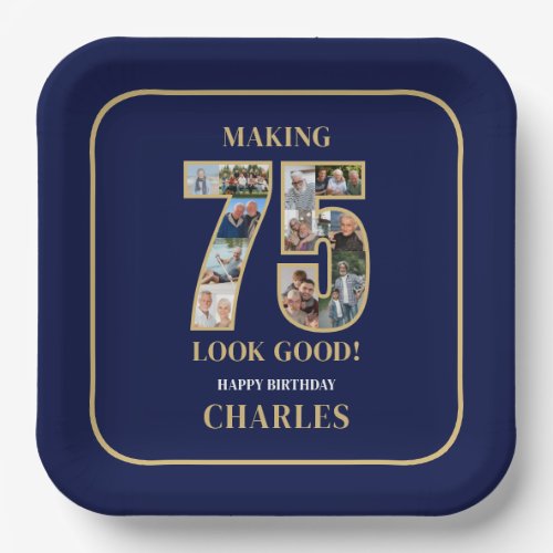 Making 75 Look Good Photo Collage 75th Birthday Paper Plates