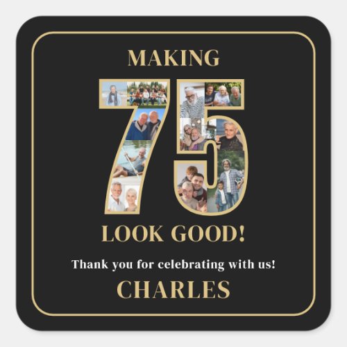 Making 75 Look Good Photo Collage 75th Birthday Square Sticker