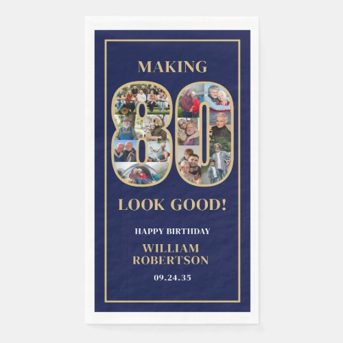 Making 80 Look Good Photo Birthday Paper Guest Towels