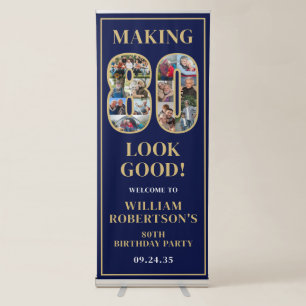 Making 80 Look Good Photo Birthday Welcome Retractable Banner