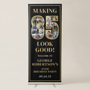 Making 85 Look Good Photo Birthday Welcome Retractable Banner