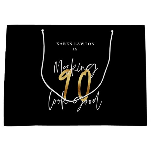 Making 90 look good gold birthday large gift bag