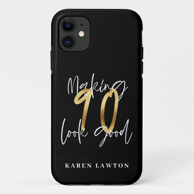 making 90 look good modern gold and black birthday Case-Mate iPhone case (Back)
