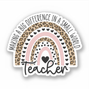Making a Big Difference In a Small World, Teacher Sticker