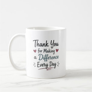 Making a Difference Every Day Personalized Coffee Mug