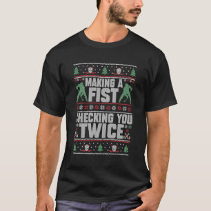 Making A Fist Checking You Twice Hockey Player T-Shirt