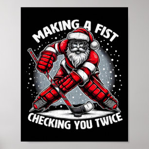 Making A Fist Checking You Twice Ugly Christmas Sa Poster