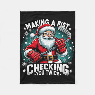 Making A Fist Checking Your Twice Santa Xmas Hocke Fleece Blanket