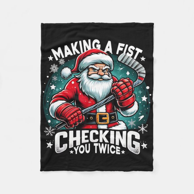 Making A Fist Checking Your Twice Santa Xmas Hocke Fleece Blanket (Front)