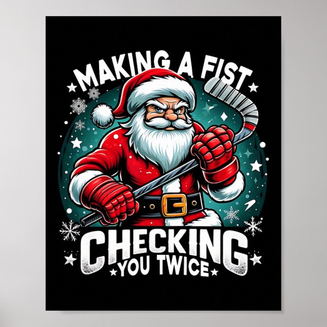 Making A Fist Checking Your Twice Santa Xmas Hocke Poster (Front)