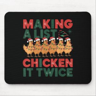 Making A List Chicken It Twice Christmas Xmas Chic Mouse Pad