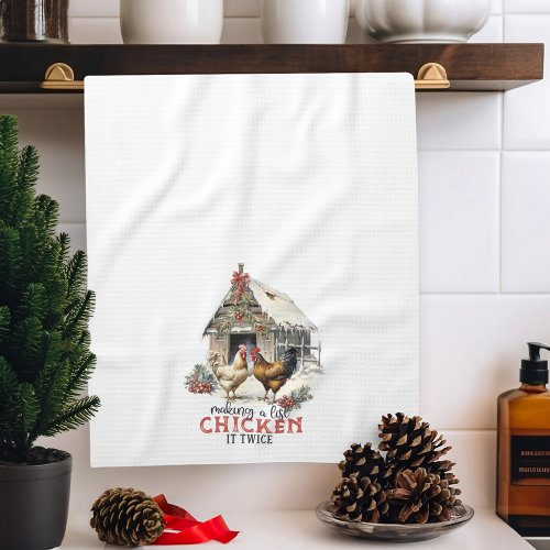 Making a List Chicken It Twice Country Christmas Kitchen Towel