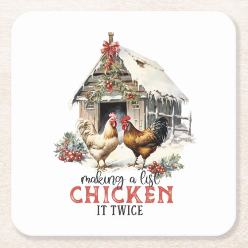 Making a List Chicken It Twice Country Christmas Square Paper Coaster