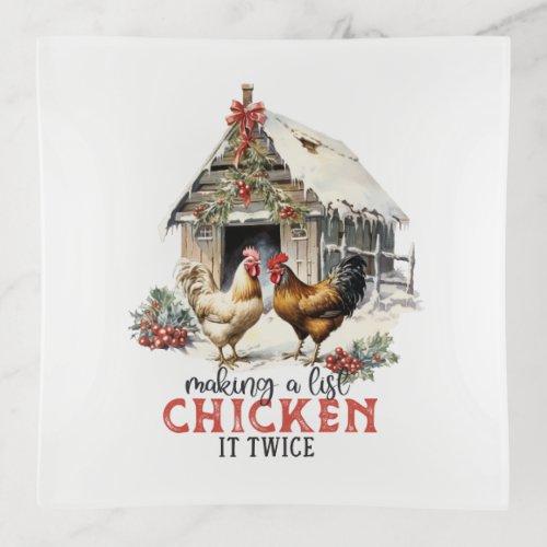 Making a List Chicken It Twice Country Christmas Trinket Tray