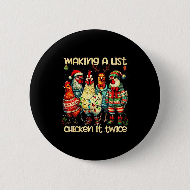 Making A List Chicken It Twice Funny Mama Chicken  Button (Front)