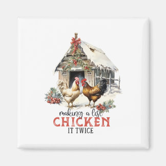 "Making a list, Chicken it twice" Puns Christmas Magnet