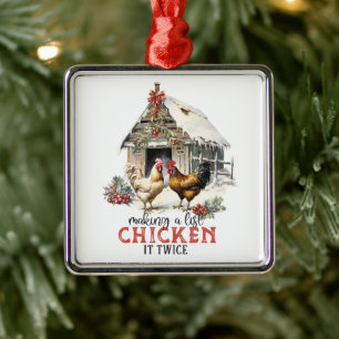 "Making a list, Chicken it twice" Puns Christmas Metal Ornament