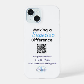 Making a Superior Difference-Recipient Feedback iPhone 15 Case