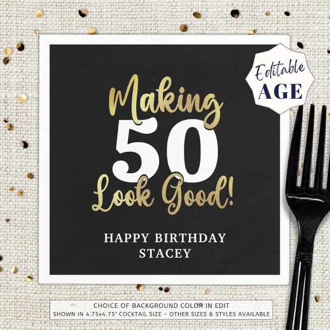 Making AGE Look Good Black Gold Birthday Napkins (Creator Uploaded)