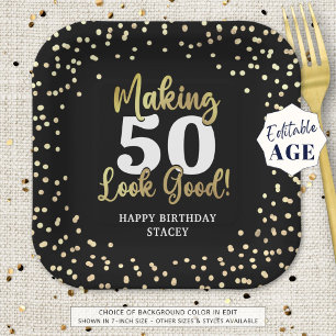 Making AGE Look Good Black Gold Birthday Paper Plates