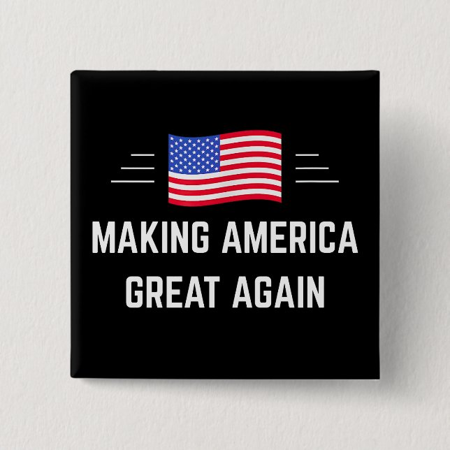 Making America Great Again Button (Front)