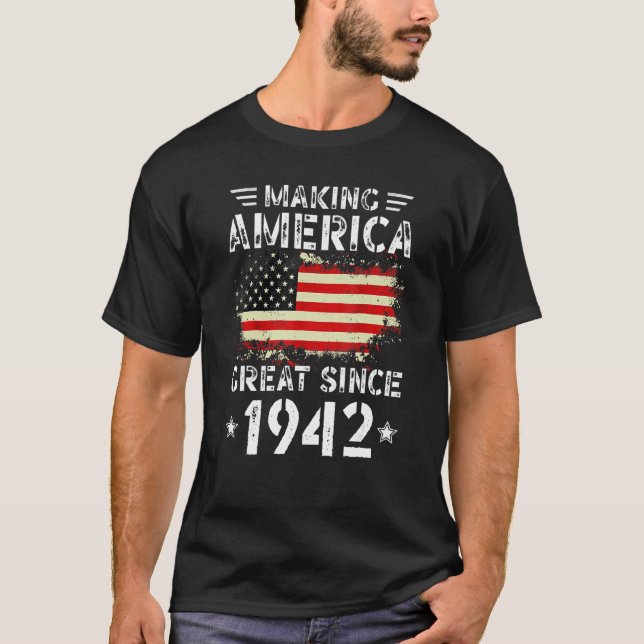 Making America Great Since 1942 USA Flag Retro Bir T-Shirt (Front)