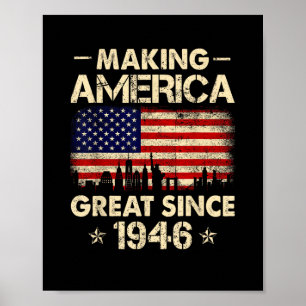 Making America Great Since 1946 Retro 76th Birthda Poster