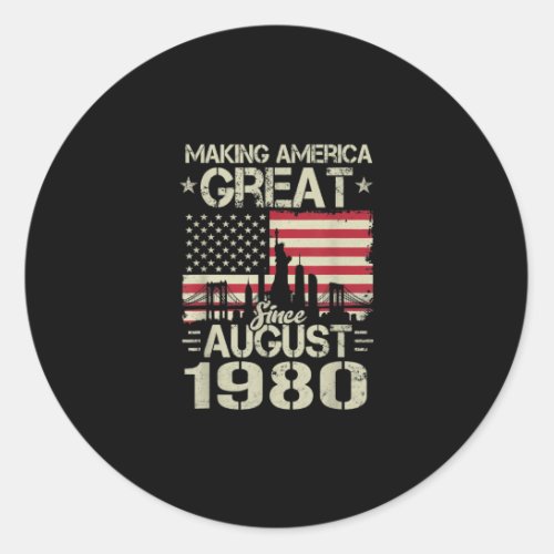 Making America Great Since August Birthday Gift 19 Classic Round Sticker